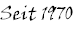 Seit 1970